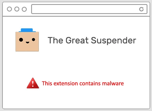 Chrome Browser Extension “The Great Suspender” Includes Malware!